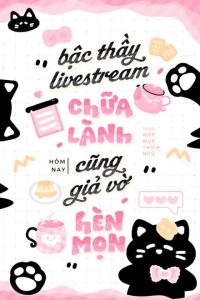(NP) Bậc Thầy Livestream Chữa Lành Hôm Nay Cũng Giả Vờ Hèn Mọn