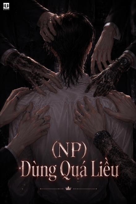 (NP) Dùng Quá Liều
