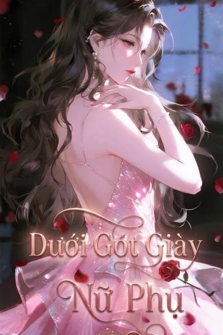 NP Dưới Gót Giày Nữ Phụ