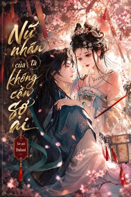 Nữ Nhân Của Ta Không Cần Sợ Ai