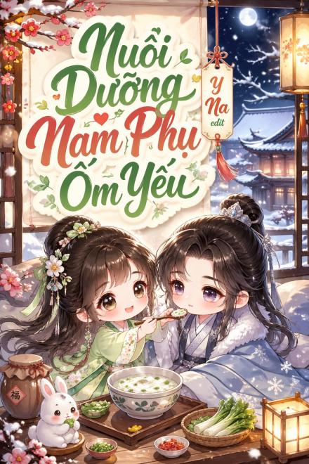 Nuôi Dưỡng Nam Phụ Ốm Yếu