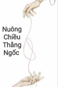 Nuông Chiều Thằng Ngốc