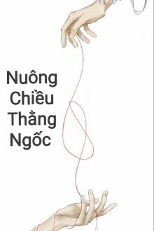 Nuông Chiều Thằng Ngốc