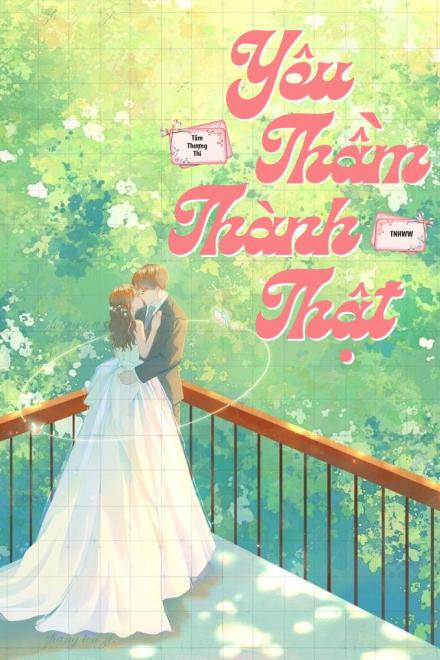 Yêu Thầm Thành Thật