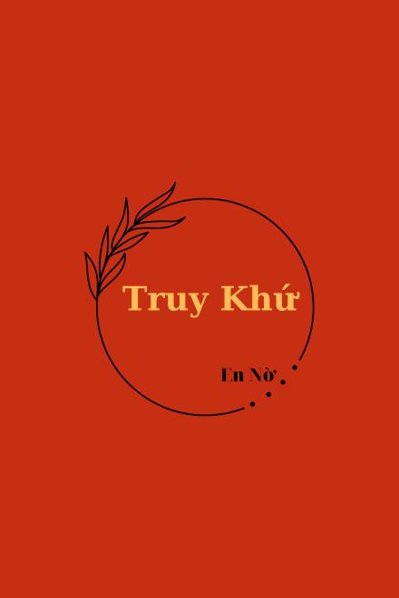 Truy Khứ