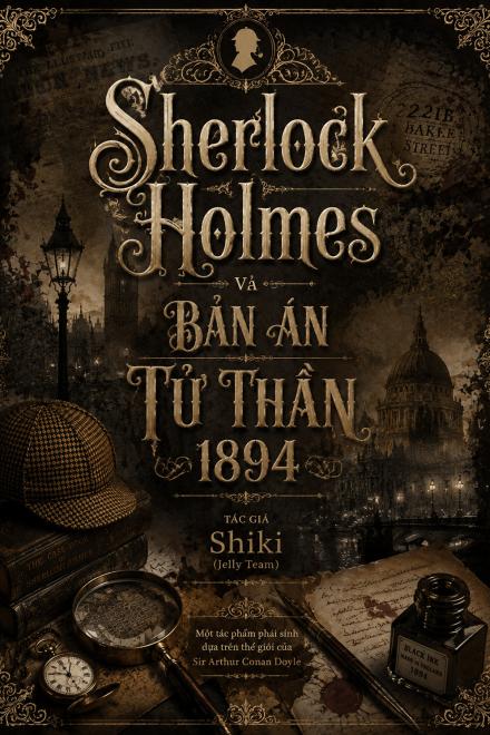 Sherlock Holmes Và Bản Án Tử Thần 1894
