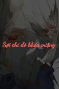 Sợi Chỉ Đỏ Khóa Miệng