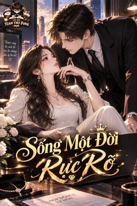 Sống Một Đời Rực Rỡ