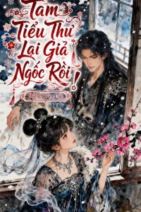Tam Tiểu Thư Lại Giả Ngốc Rồi!
