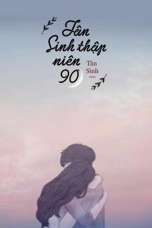 Tân Sinh Thập Niên 90