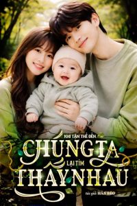 Khi Tận Thế Đến Chúng Ta Lại Tìm Thấy Nhau