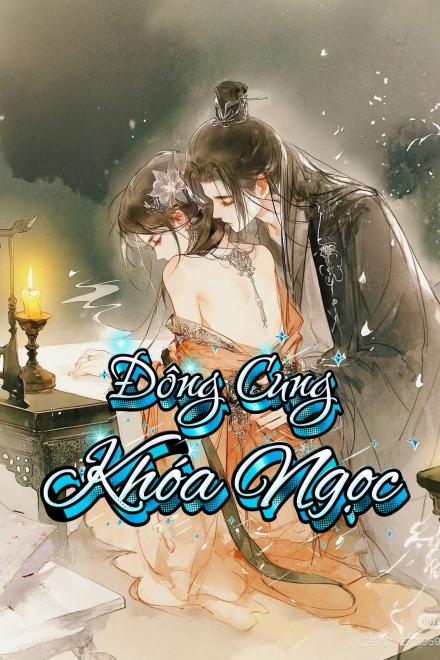 Đông Cung Khóa Ngọc