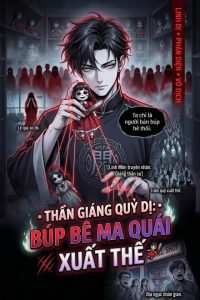 Thần Giáng Quỷ Dị: Búp Bê Ma Quái Xuất Thế