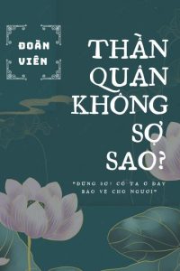 Thần Quân Không Sợ Sao?