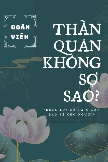 Thần Quân Không Sợ Sao?