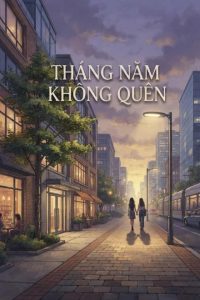 Tháng Năm Không Quên