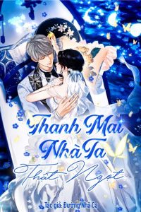 Thanh Mai Nhà Ta Thật Ngọt