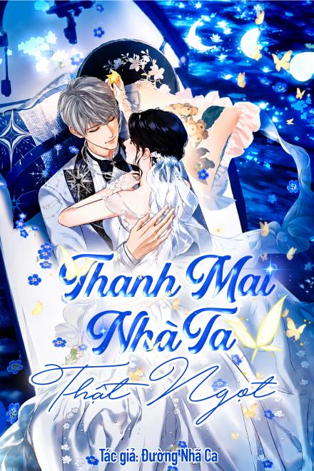 Thanh Mai Nhà Ta Thật Ngọt