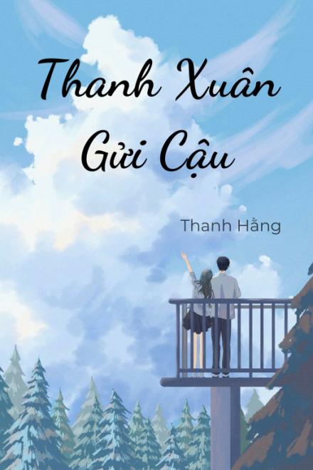 Thanh Xuân Gửi Cậu