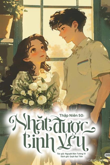 Thập Niên 50: Nhặt Được Tình Yêu