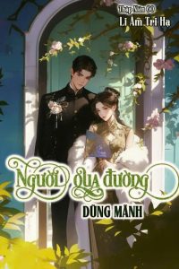 Thập Niên 60: Người Qua Đường Dũng Mãnh