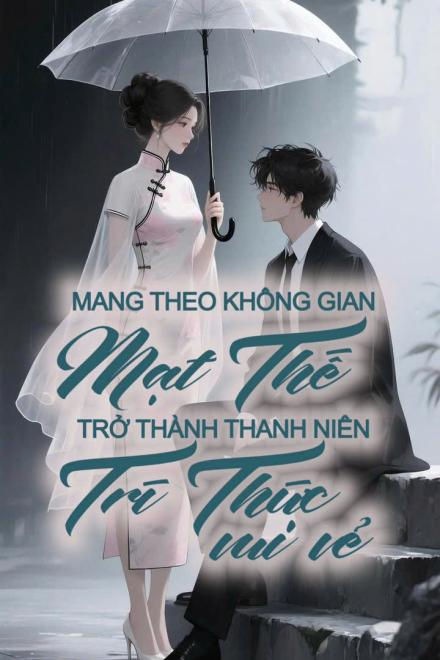 Thập Niên 70: Mang Theo Không Gian Mạt Thế, Trở Thành Thanh Niên Trí Thức Vui Vẻ