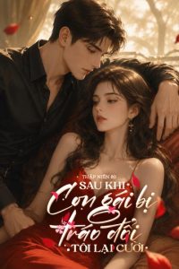 Thập Niên 80: Sau Khi Con Gái Bị Tráo Đổi, Tôi Lại Cười
