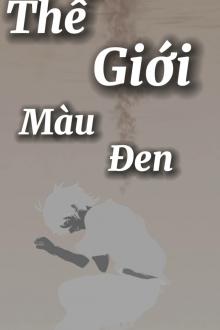 Thế Giới Màu Đen