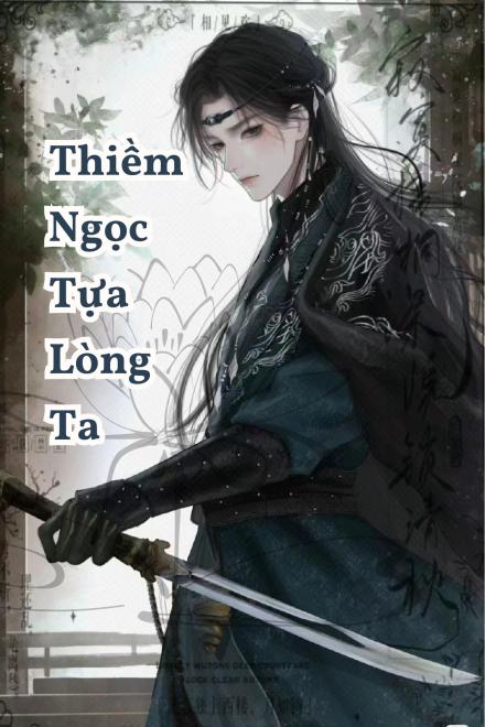 Thiềm Ngọc Tựa Lòng Ta