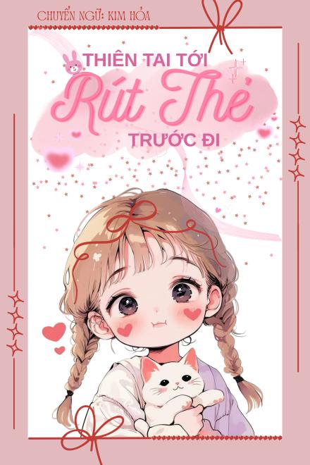 Thiên Tai Tới, Rút Thẻ Trước Đi!