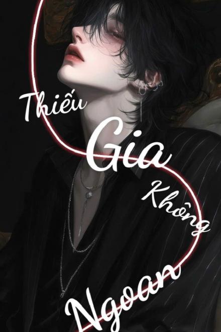 Thiếu Gia Không Ngoan