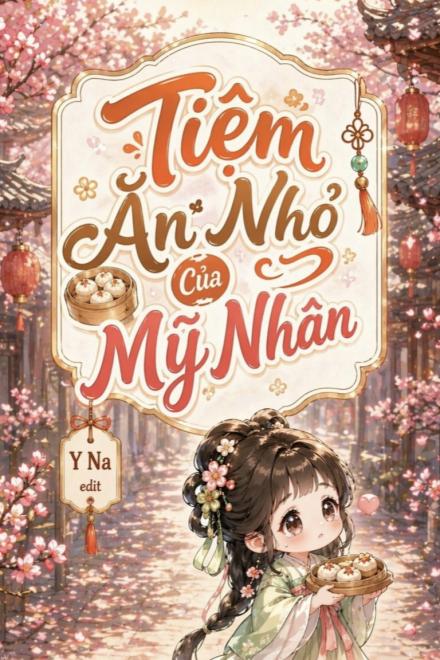 Tiệm Ăn Nhỏ Của Mỹ Nhân