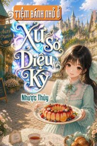 Tiệm Bánh Nhỏ Ở Xứ Sở Diệu Kỳ