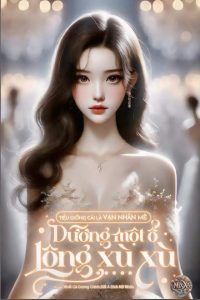 Tiểu Giống Cái Là Vạn Nhân Mê, Dưỡng Một Ổ Lông Xù Xù
