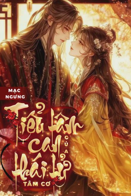 Tiểu Tâm Can Của Thái Tử Tâm Cơ