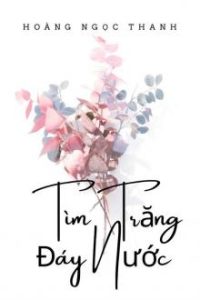 Tìm Trăng Đáy Nước