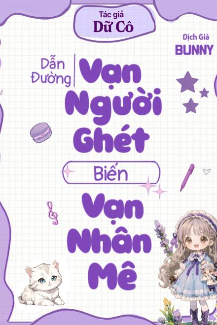 Tinh Tế: Dẫn Đường Vạn Người Ghét Biến Vạn Nhân Mê