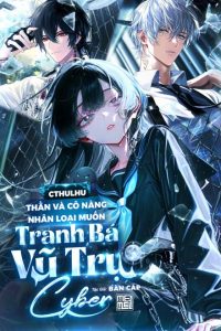 Tinh Tế: Cthulhu, Thần Và Cô Nàng Nhân Loại Muốn Tranh Bá Vũ Trụ Cyber