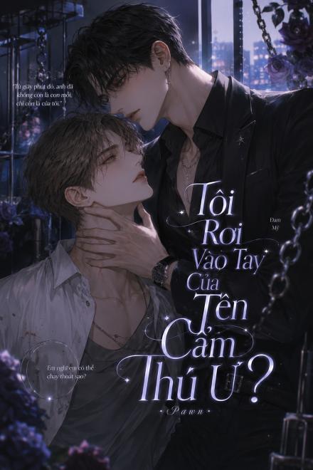 “Tôi Rơi Vào Tay Của Tên Cầm Thú Ư?”