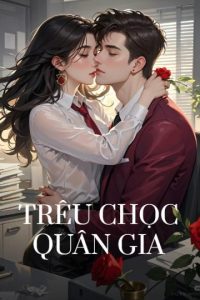 Trêu Chọc Quân Gia