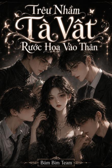 Trêu Nhầm Tà Vật Rước Họa Vào Thân