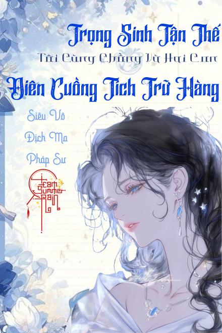 Trọng Sinh Tận Thế, Tôi Cùng Chồng Và Hai Con Điên Cuồng Tích Trữ Hàng