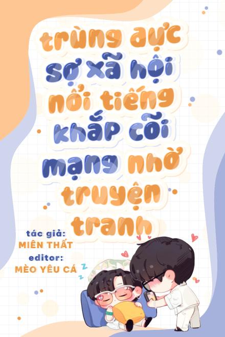 Trùng Đực Sợ Xã Hội Nổi Tiếng Khắp Cõi Mạng Nhờ Truyện Tranh