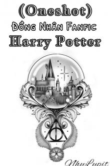 Truyện Ngắn Đồng Nhân Harry Potter