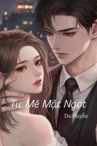 Tu Mê Mật Ngọt