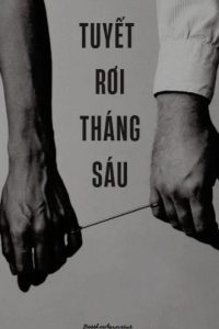 Tuyết Rơi Tháng Sáu