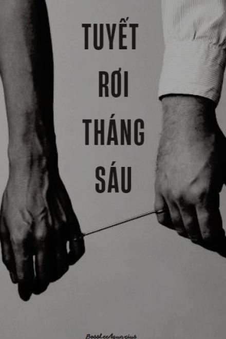 Tuyết Rơi Tháng Sáu