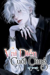 Vai Diễn Cuối Cùng