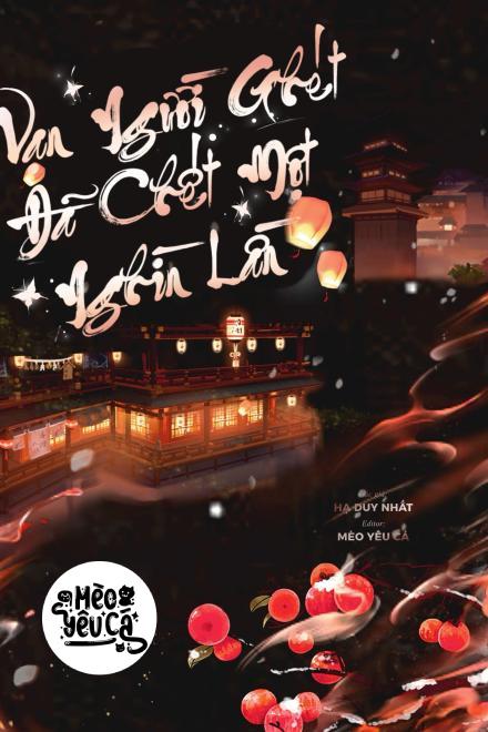 Vạn Người Ghét Đã Chết Một Nghìn Lần