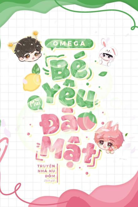 Omega Bé Yêu Mùi Đào Mật